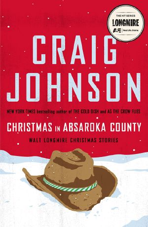 [Walt Longmire 8.10] • Christmas in Absaroka County